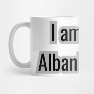 Country - I am Albanian Mug